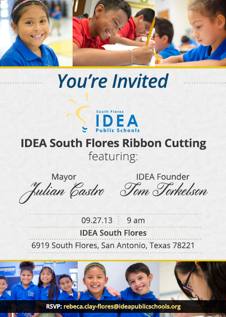 IDEA South Flores ribbon cutting invitation 1 | San Antonio Charter Moms